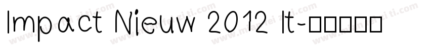 Impact Nieuw 2012 It字体转换
